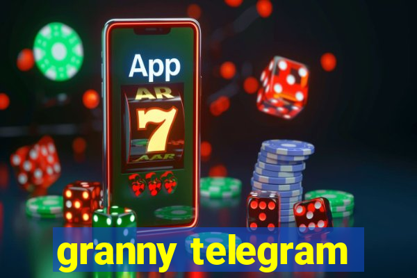 granny telegram